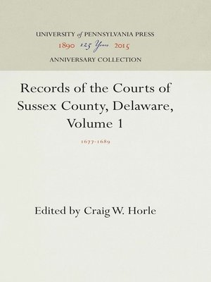 cover image of Records of the Courts of Sussex County, Delaware, Volume 1